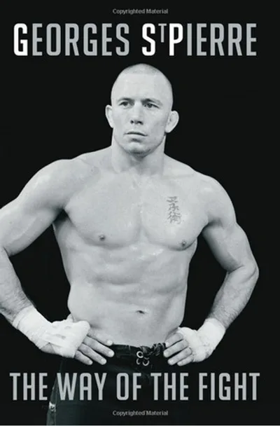 The Way of the Fight, Georges St-Pierre
